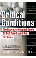 Critical Conditions