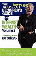Absolute Beginner's Guide to Internet Wealth, Volume 2