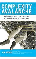 Complexity Avalanche