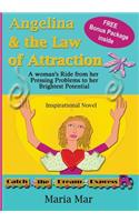 Angelina & the Law of Attraction
