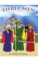 The Three Men of God