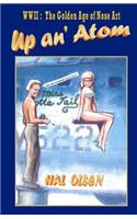 Up an' Atom: WWII: The Golden Age of Nose Art