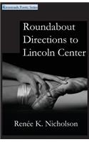 Roundabout Directions to Lincoln Center