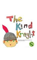 The Kind Knight