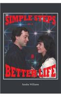 Simple Steps to a Better Life