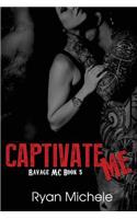Captivate Me (Ravage Mc#5)