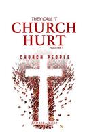 They Call It Church Hurt