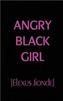 Angry Black Girl