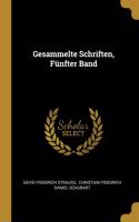Gesammelte Schriften, Fünfter Band