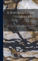 Popular Guide to Minerals