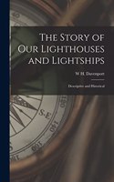 The Story of our Lighthouses and Lightships