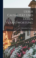 Ueber Causalität Und Deren Verantwortung