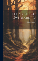 The Secret of Swedenborg