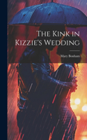 Kink in Kizzie's Wedding