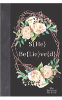 She Believed He Lied: The End Of A Romance Breakup Blank Lined Writing Journal To Write In Through This Difficult Time