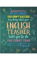 If At First You Don't Succeed Try Doing What Your English Teacher Told You To Do The First Time