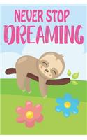 Never Stop Dreaming