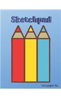 A4 Sketch Pad: 8.5inx11in 120 Blank Pages