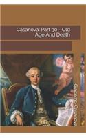 Casanova: Part 30 - Old Age And Death
