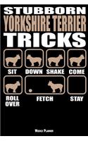 Stubborn Yorkshire Terrier Tricks Weekly Planner