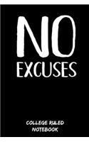No Excuses