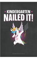 Kindergarten Nailed it!