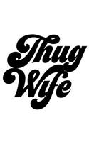 Thug Wife