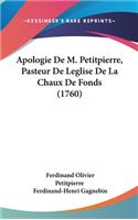 Apologie de M. Petitpierre, Pasteur de Leglise de La Chaux de Fonds (1760)