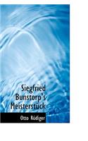 Siegfried Bunstorp's Meisterstuck