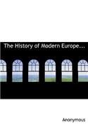 The History of Modern Europe...