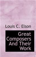 Great Composers and Their Work