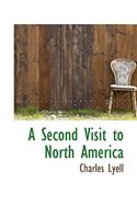 A Second Visit to North America