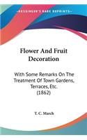Flower And Fruit Decoration