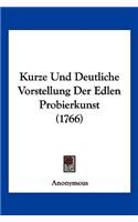 Kurze Und Deutliche Vorstellung Der Edlen Probierkunst (1766)