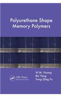 Polyurethane Shape Memory Polymers