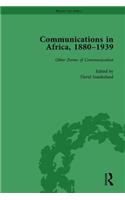 Communications in Africa, 1880–1939, Volume 5: Other Forms of Communication