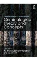 The Routledge Companion to Criminological Theory and Concepts