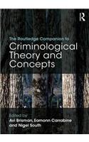 Routledge Companion to Criminological Theory and Concepts