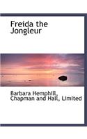 Freida the Jongleur