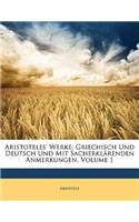 Aristoteles' Werke: Griechisch Und Deutsch Und Mit Sacherklarenden Anmerkungen, Erster Band