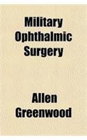 Military Ophthalmic Surgery