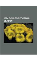 1894 College Football Season: Iowa Hawkeyes Football from 1889 to 1897, Delaware Fightin' Blue Hens Football, 1889-1899(English)