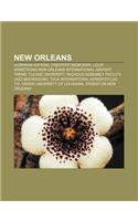 New Orleans: Hurrikan Katrina, Freeport-McMoran, Louis Armstrong New Orleans International Airport, Treme, Tulane University