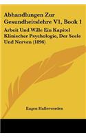 Abhandlungen Zur Gesundheitslehre V1, Book 1