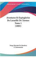 Aventures Et Espiegleries de Lazarille de Tormes Tome 1 (1801)