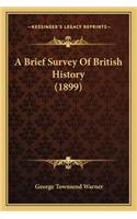 A Brief Survey Of British History (1899)