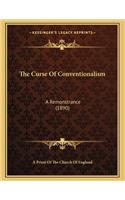 The Curse Of Conventionalism