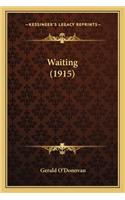 Waiting (1915)