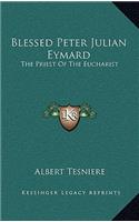 Blessed Peter Julian Eymard