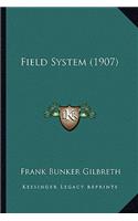 Field System (1907)